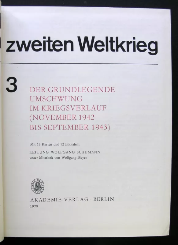 Deutschland im zweiten Weltkrieg Band 3 - Schumann Wolfgang/Autorenkollektiv, knyga 4