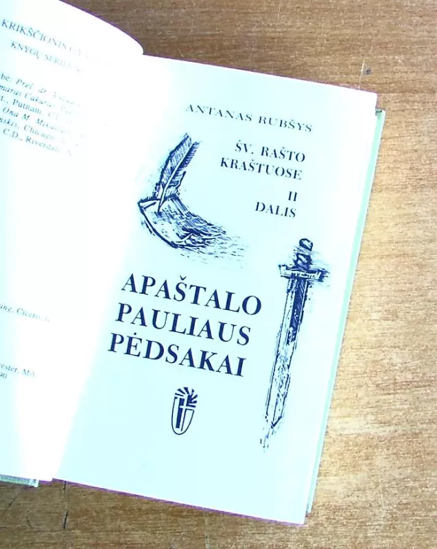 Šv. Rašto kraštuose (II dalis) (21A serijos knyga) - Antanas Rubšys, knyga 3