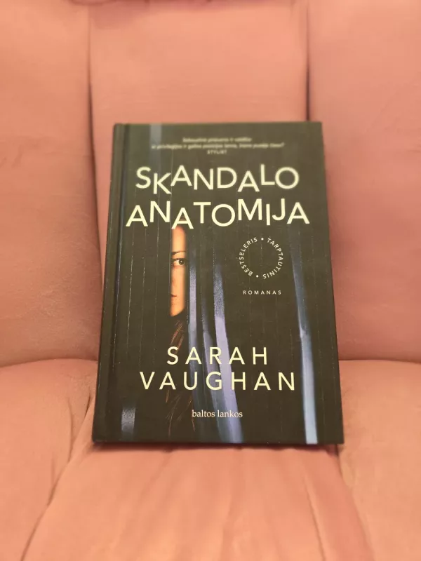 Skandalo anatomija - Sarah Vaughan, knyga 2