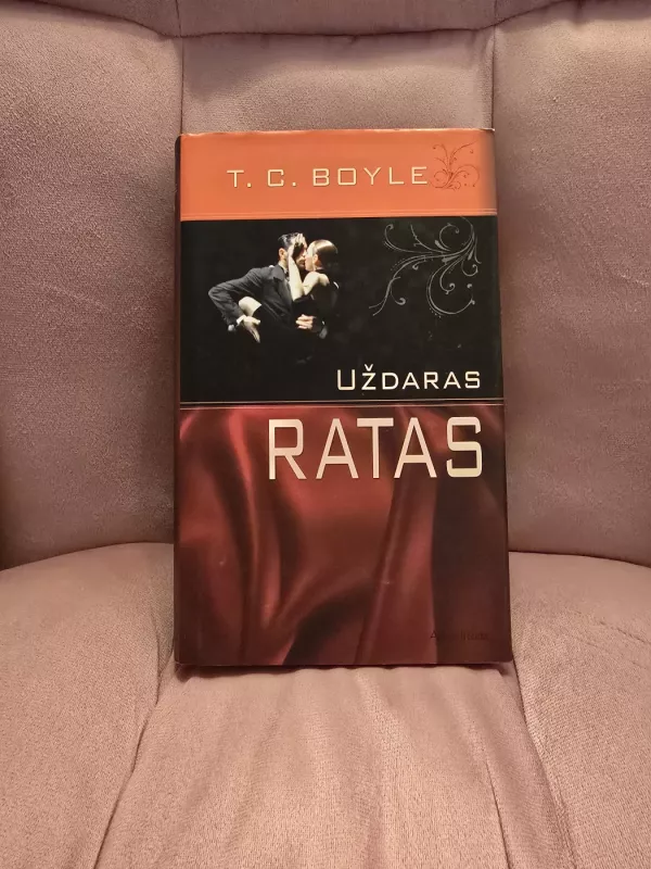 Uždaras ratas - Coraghessan Boyle, knyga 2