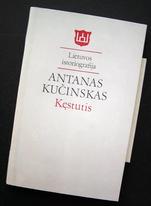 Kęstutis - Antanas Kučinskas, knyga 2