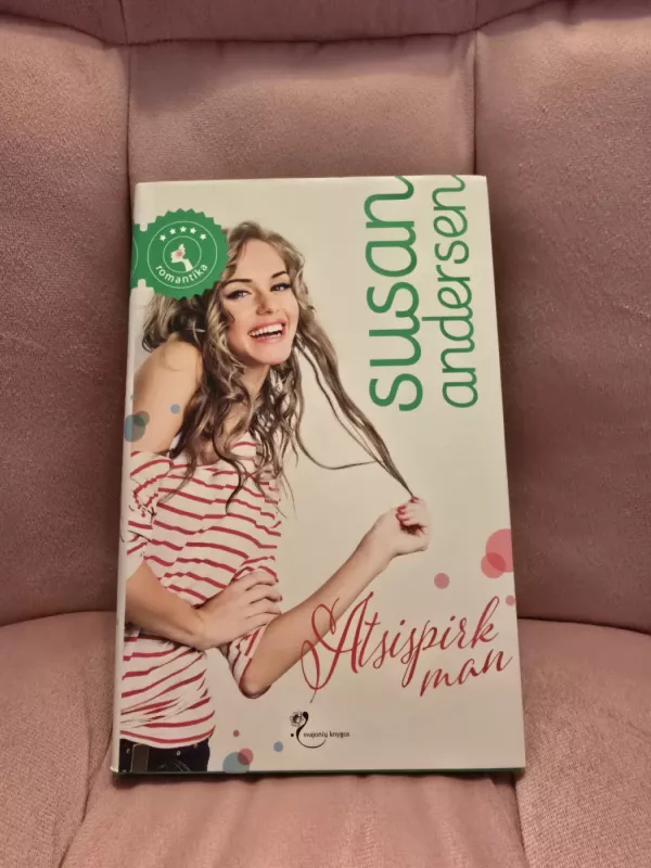 Atsispirk man - Susan Andersen, knyga 2
