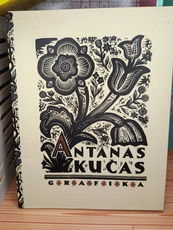 Grafika - Antanas Kučas, knyga 2