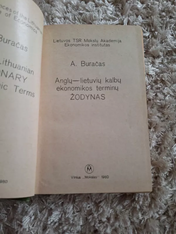 Anglų-lietuvių kalbų ekonomikos terminų žodynas - A. Buračas, knyga 3