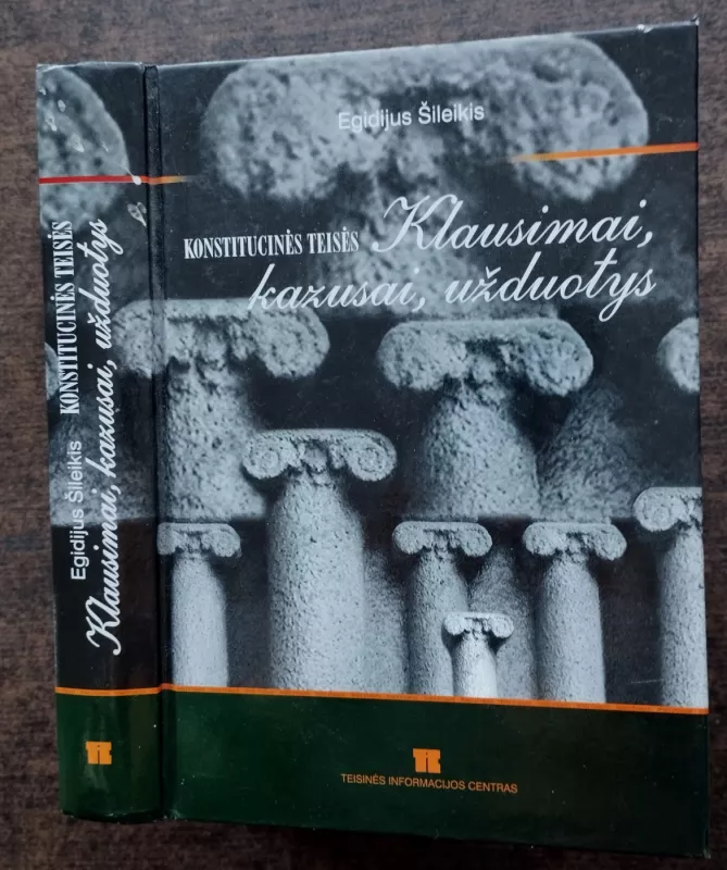 Konstitucinės teisės klausimai, kazusai, užduotys (skaityta knyga) - Egidijos Šileikis, knyga 2