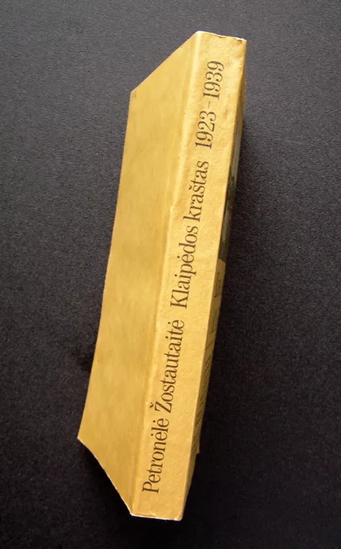 Klaipėdos kraštas 1923–1939 - Petronėlė Žostauskaitė, knyga 5