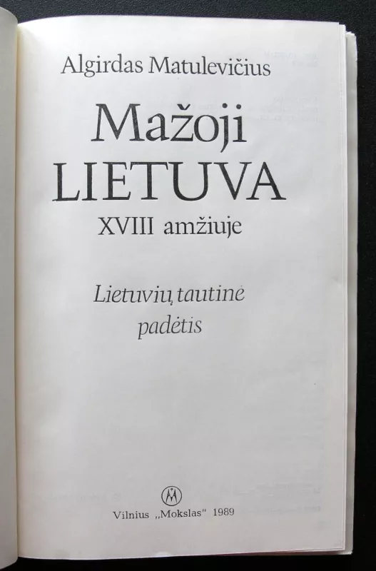 Mažoji Lietuva XVIII amžiuje - Algirdas Matulevičius, knyga 3