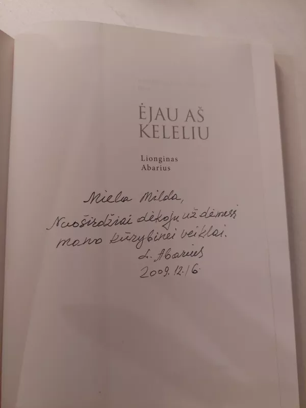 Ėjau aš keleliu - Lionginas Abarius, knyga 4