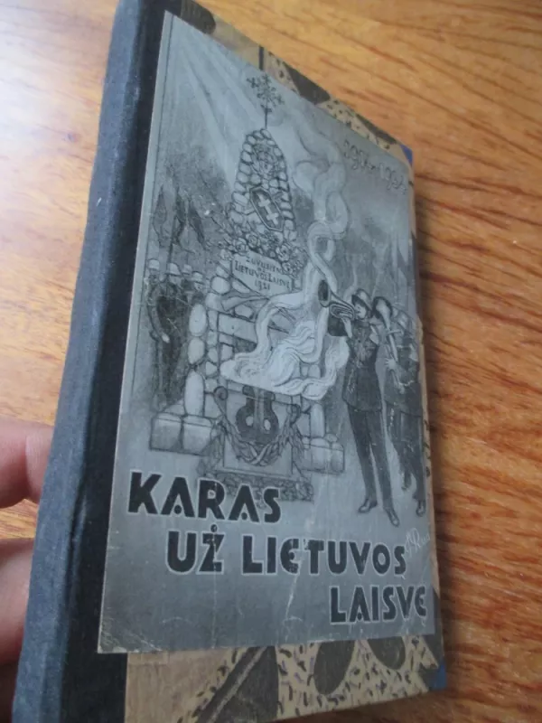 Karas už Lietuvos laisvę, 1914-1934 - V[ladas] Skorupskis, knyga 3