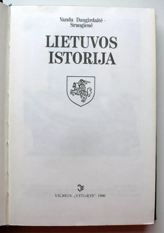 Lietuvos istorija - Vanda Daugirdaitė - Sruogienė, knyga 3
