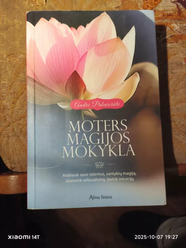 Moters magijos mokykla - Pabarčiūtė Andrė, knyga 3