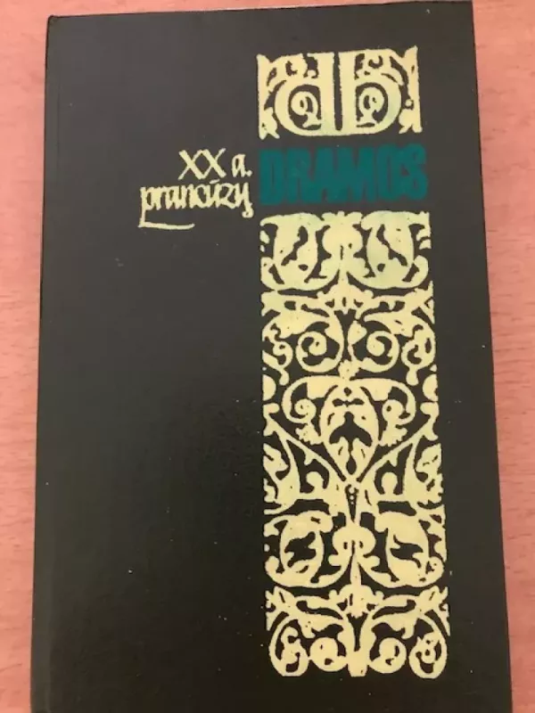 XX a. prancūzų dramos - Birutė Želvytė, knyga 2