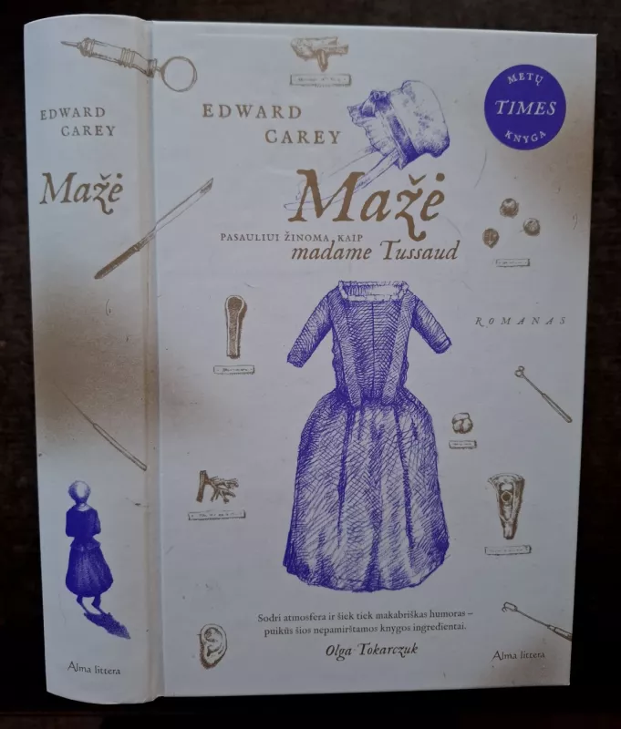 Mažė - Edward Carey, knyga 2