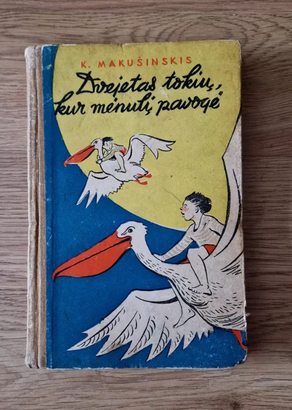 Dvejetas tokių, kur mėnulį pavogė - Kornelijus Makušinskis, knyga 2