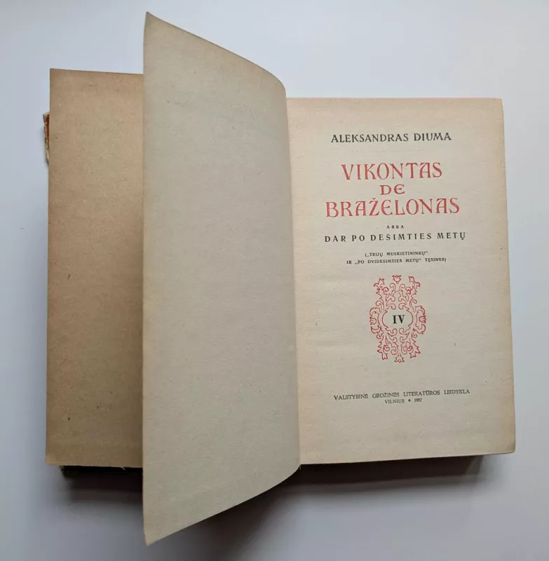 Vikontas de Braželonas (IV tomas) 1957 - Aleksandras Diuma, knyga 2