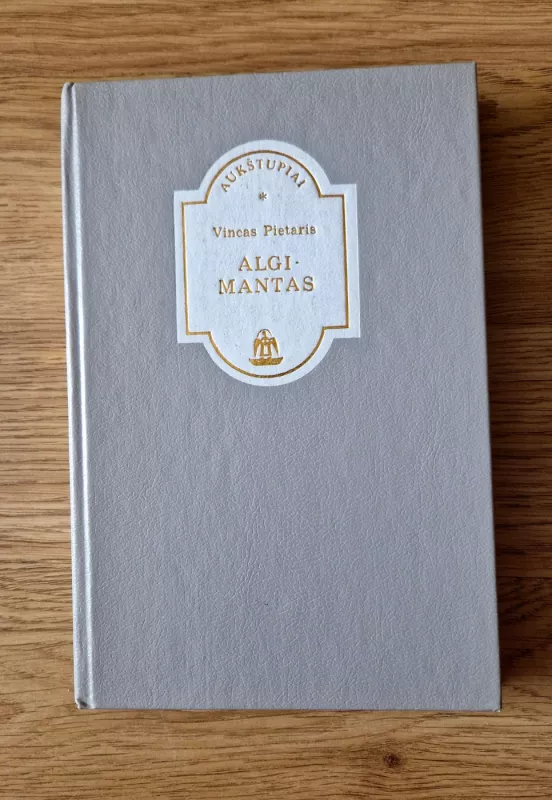 Algimantas - Vincas Pietaris, knyga 2