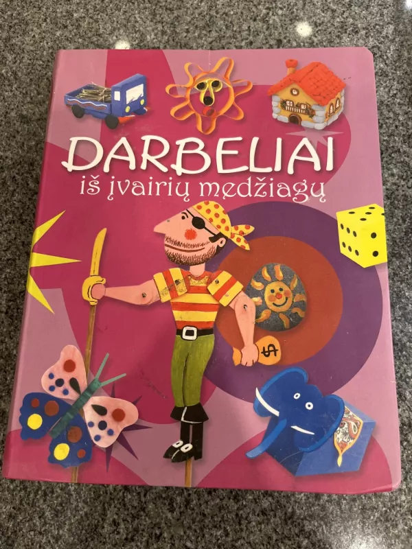 Darbeliai iš įvairių medžiagų - Manuela Martin, knyga 2