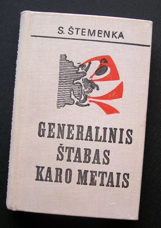Generalinis štabas karo metais - S. Štemenka, knyga 2