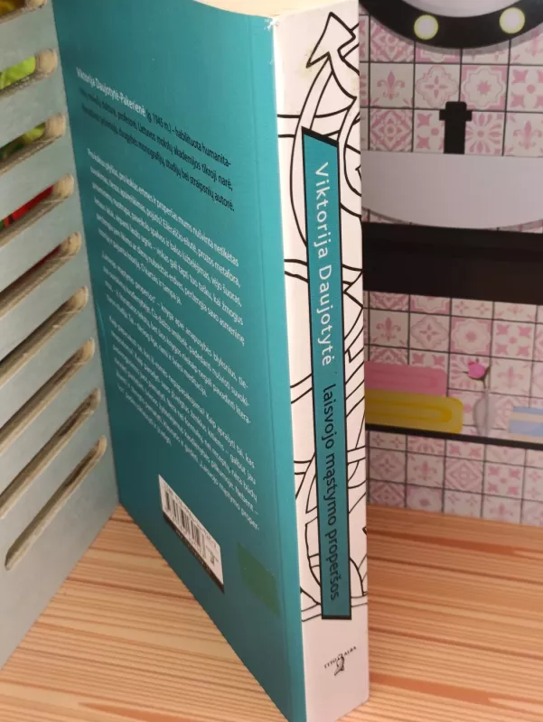 Laisvojo mąstymo properšos - Viktorija Daujotytė, knyga 4