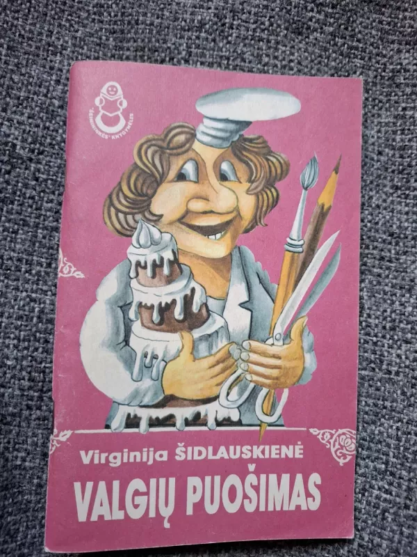 Valgių puošimas - Virginija Šidlauskienė, knyga 2