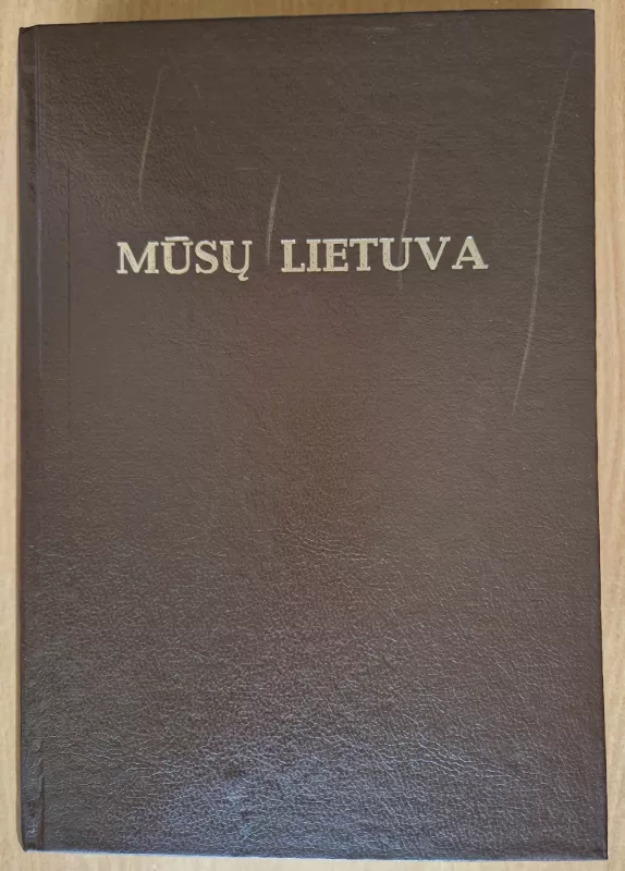 Mūsų Lietuva (4 tomai) - Bronius Kviklys, knyga 2