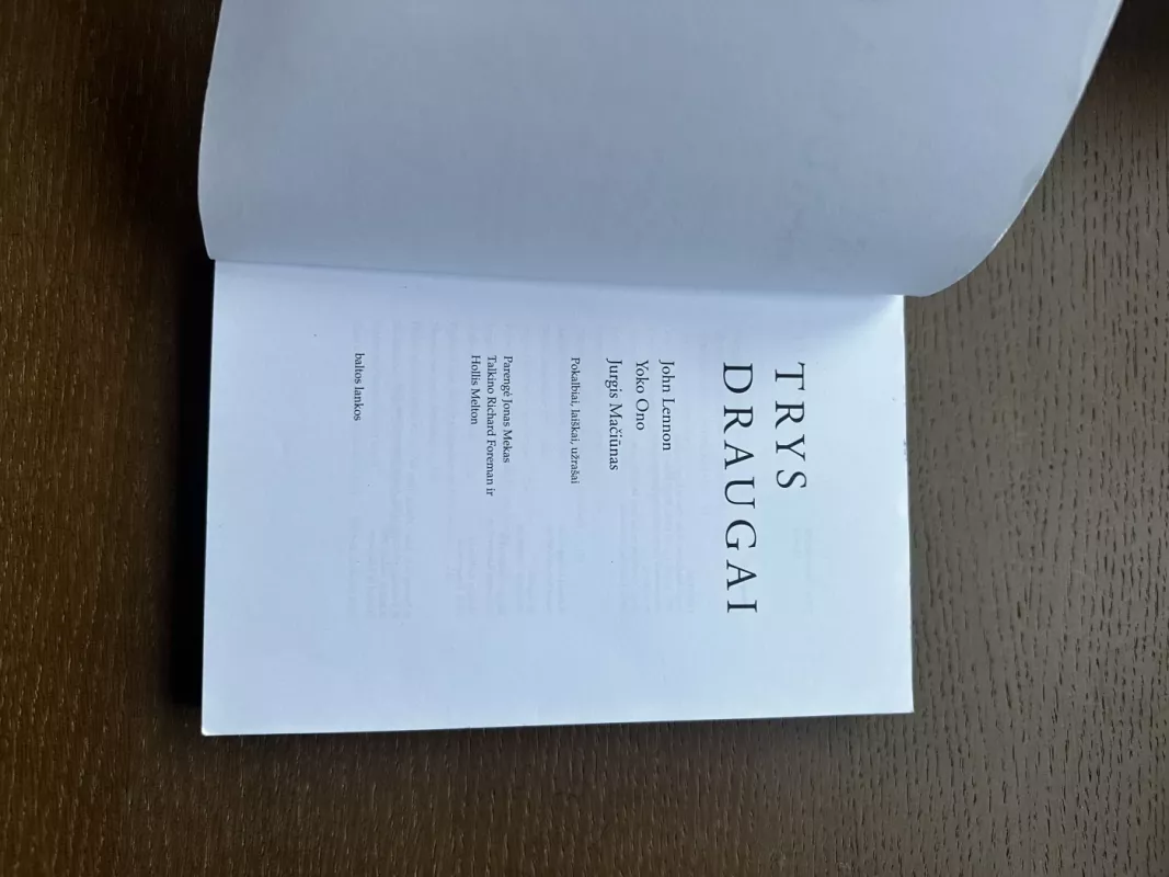 Trys draugai Jurgis Mačiūnas, Yoko Ono, John Lennon9986-861-04-7 - Jonas Mekas, knyga 4