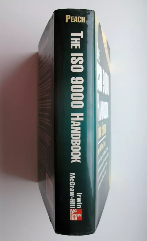 The ISO 9000 Handbook - Robert W. Peach, knyga 6