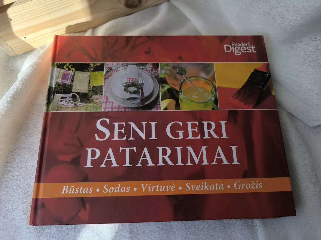 Seni geri patarimai - Monika Dreykorn, Monika  Juda, Christina  Zacker, knyga 4