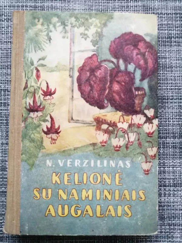 Kelionė su naminiais augalais - N. Verzilinas, knyga 2