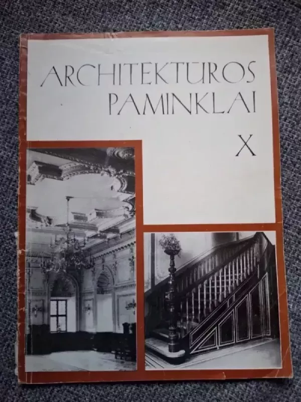 Architektūros paminklai (Xtomas) - Autorių Kolektyvas, knyga 2