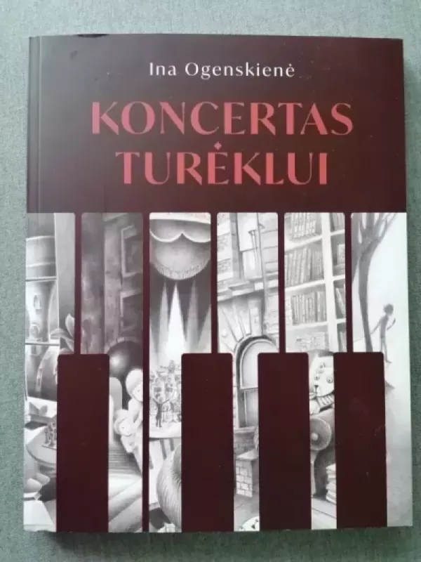 Koncertas turėklui - Ina Ogenskienė, knyga 2