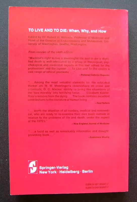 To Live and To Die: When, Why, and How - R.H. Williams, knyga 4