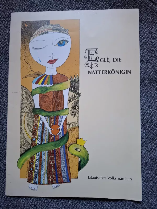 Eglė, die natterkonigin - Autorių Kolektyvas, knyga 2