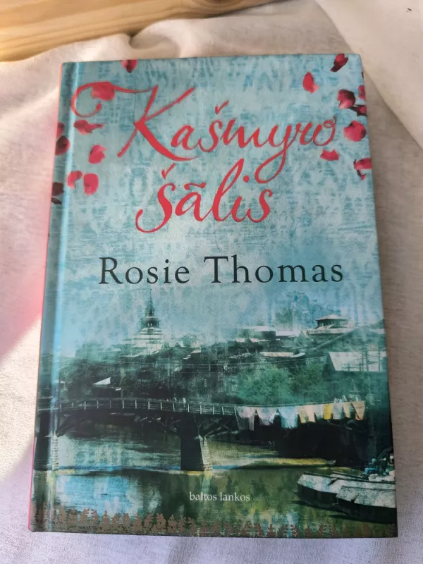 Kašmyro šalis - Rosie Thomas, knyga 6