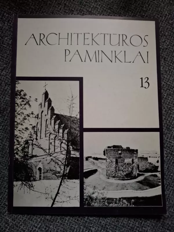 Architektūros paminklai 13 - Autorių Kolektyvas, knyga 4