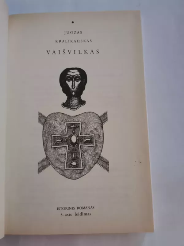 Vaišvilkas - Juozas Kralikauskas, knyga 3