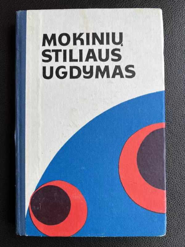 Mokinių stiliaus ugdymas - K. Župerka, knyga 2