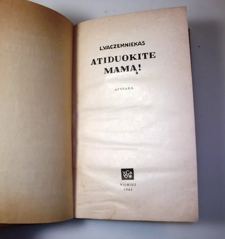Atiduokite mamą ! - L. Vaczemniekas, knyga 5