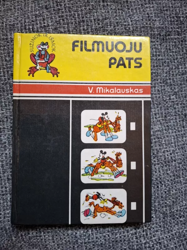 Filmuoju pats - V. Mikalauskas, knyga 2