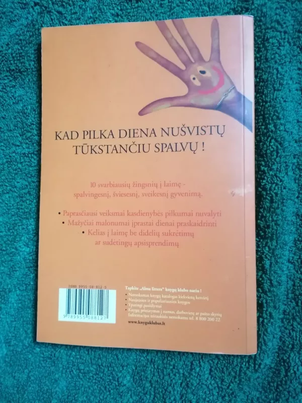 10 laimės įsakymų: kaip paprastą dieną paversti ypatinga - Claude de Milleville, knyga 5
