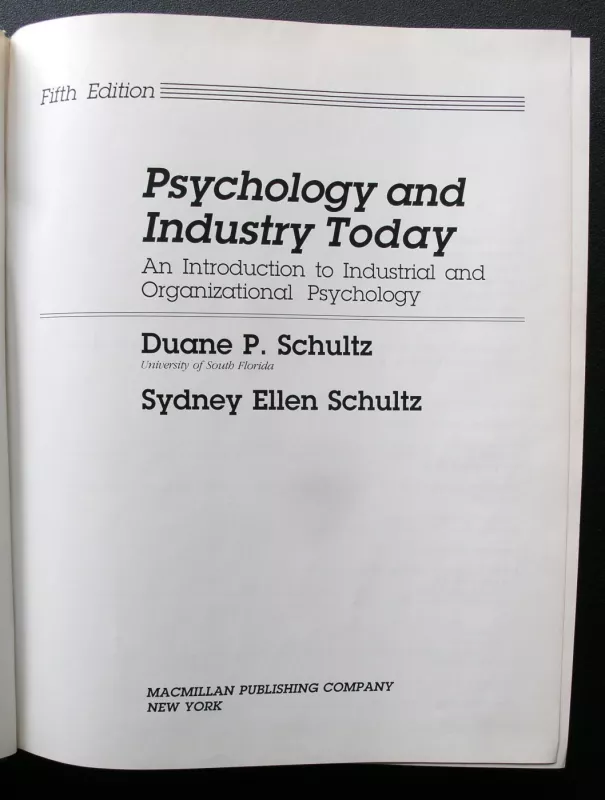 Psychology and Industry Today - Duane P. Schultz, Sydney Ellen Schultz, knyga 3
