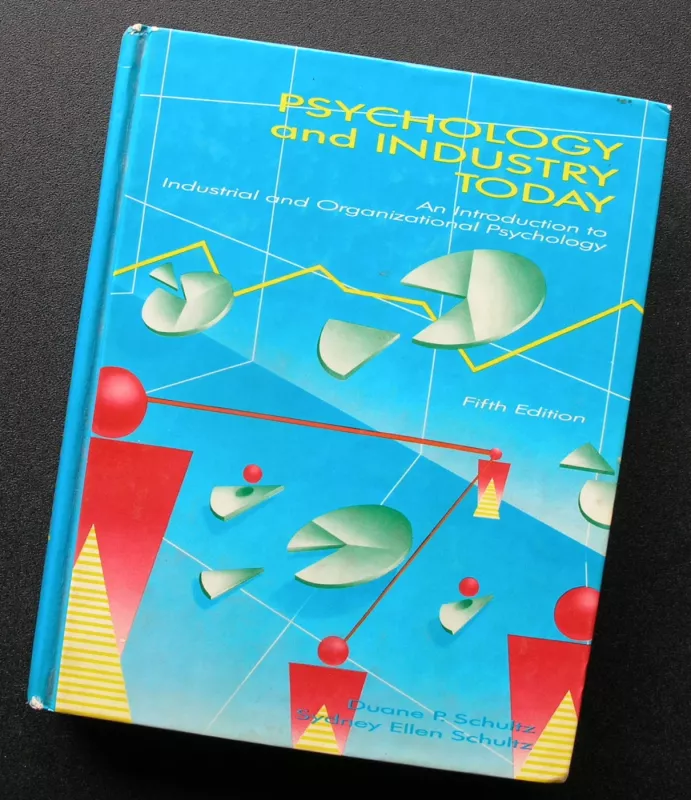 Psychology and Industry Today - Duane P. Schultz, Sydney Ellen Schultz, knyga 2