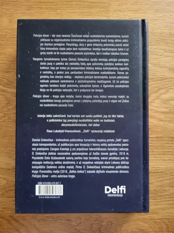 POLICIJOS DIEVAI. Bestselerio nr. 1 „Pravieniškių mafija“ autoriaus nauja knyga - Dainius Sinkevičius, knyga 3