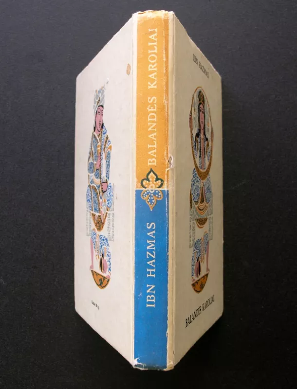 Balandės karoliai - Ibn Hazmas, knyga 4