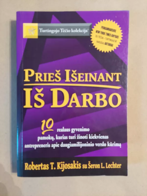 Prieš išeinant iš darbo - Robert T. Kiyosaki, Sharon L.  Lechter, knyga 2