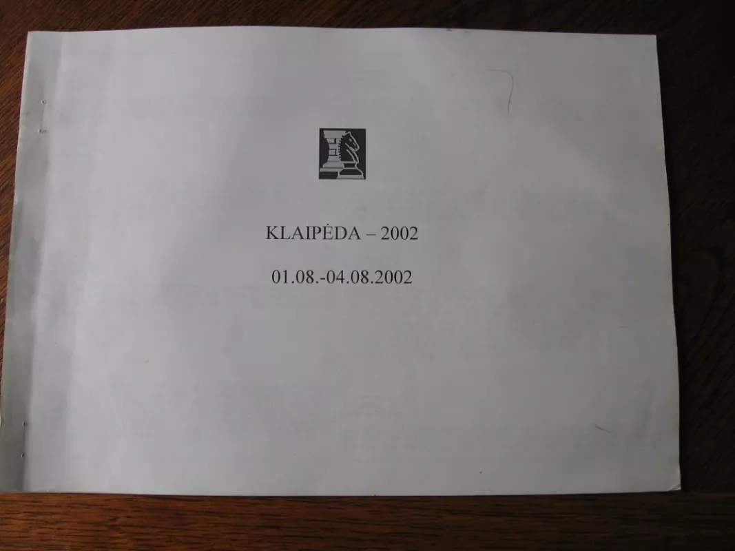Šachmatų varžybos Klaipėda 2002 - Įvairūs, knyga 3