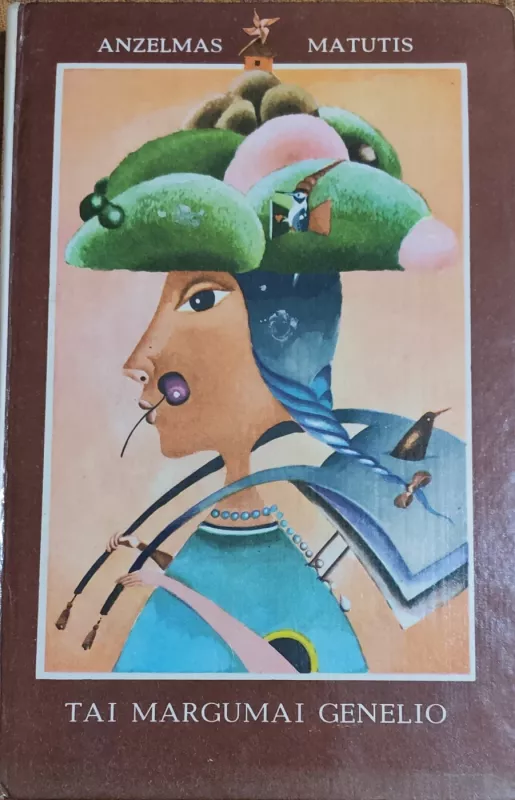 Tai margumai genelio - Anzelmas Matutis, knyga 2