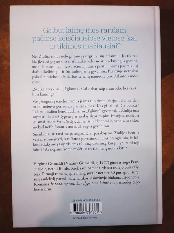 IR TADA SUPRASI KUR SLYPI TAVO LAIMĖ - Virginie Grimaldi, knyga 3
