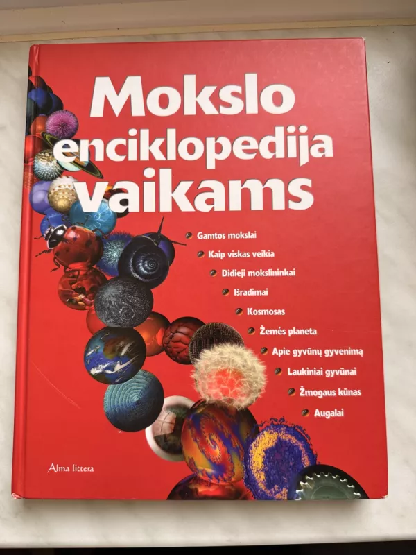 Mokslo enciklopedija vaikams - litera alma, knyga 2