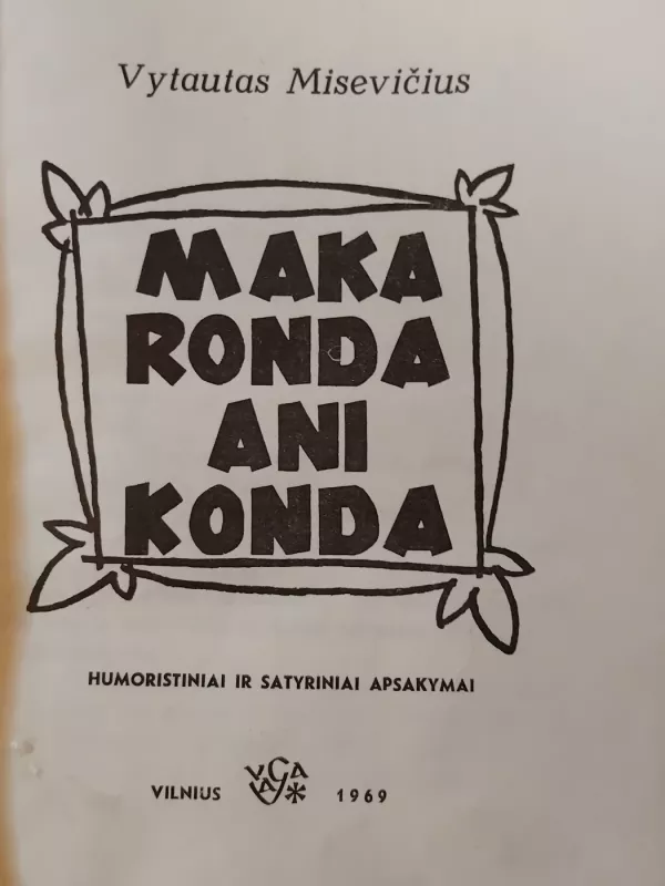 Makaronda-Anikonda - Vytautas Misevičius, knyga 2